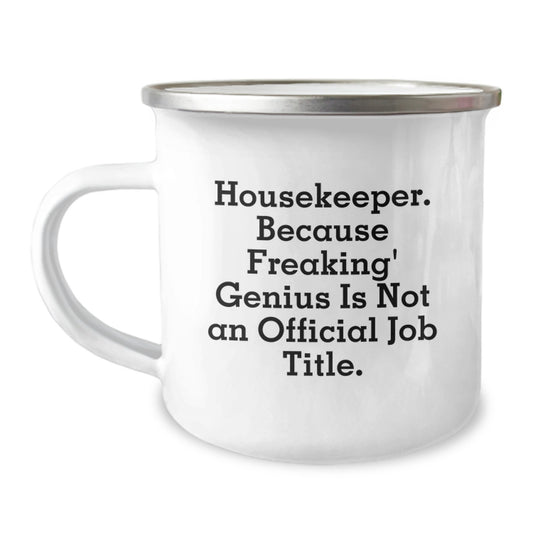 Funny Housekeeper Gifts from Men to Women Housekeeper Camping Mug for Graduation Unique Gifts - Image 1