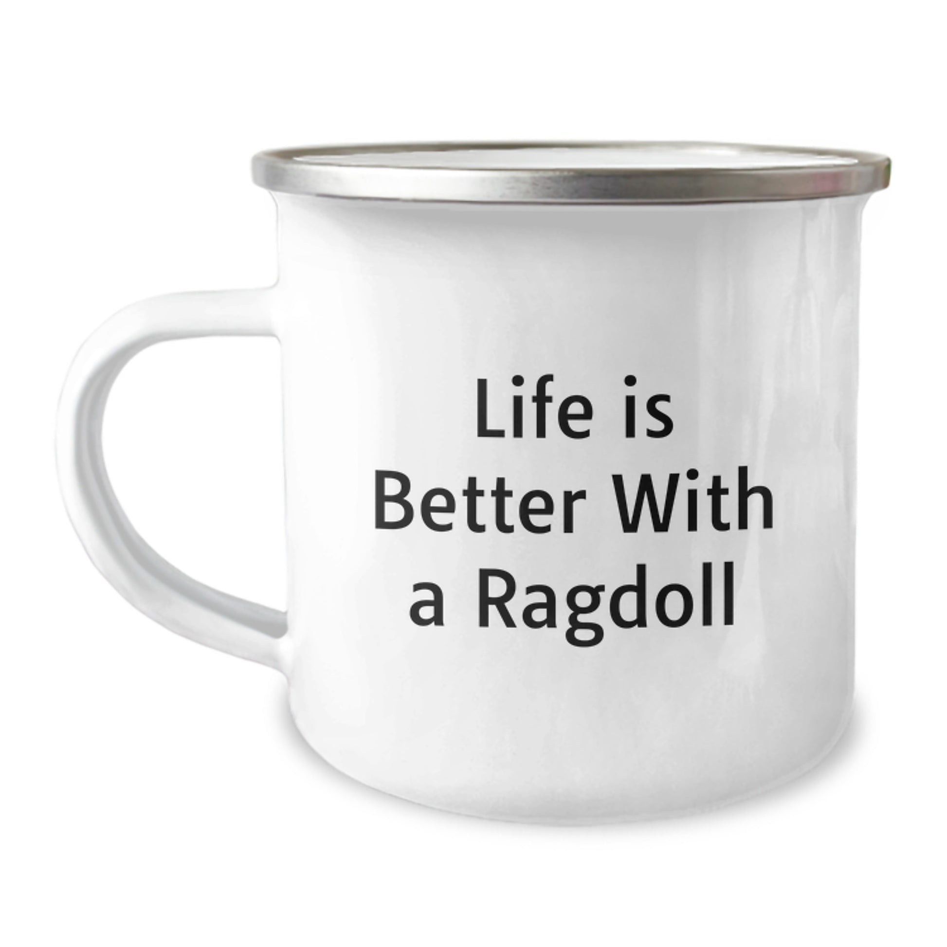 Ragdoll Cat Camping Mug Gifts from Men to Dad on Father's Day with Funny Quote Life Is Better With A Ragdoll - Unique Camping Mug for Coffee Lovers - Image 1