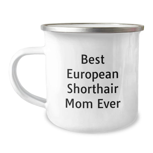 Gifts from Friends for European Shorthair Cat Lovers, Best Mom Ever Camping Mug, Birthday Unique Gifts - Image 1