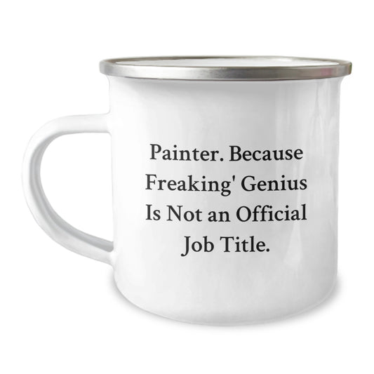 Gifts from Men for Painter Friends, Funny Camping Mug Gifts for Painter, Painter Graduation Unique Gifts - Image 1