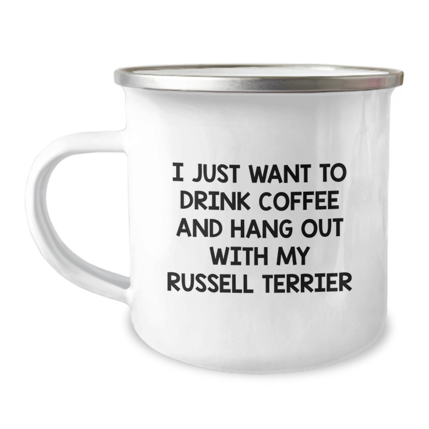 Russell Terrier Dog Lover Gifts from Men to Women Funny Valentine's Camping Mug - 'I Just Want To Drink Coffee And Hang Out With My Russell Terrier' - Russell Terrier Dog Gifts for Friends - Image 1