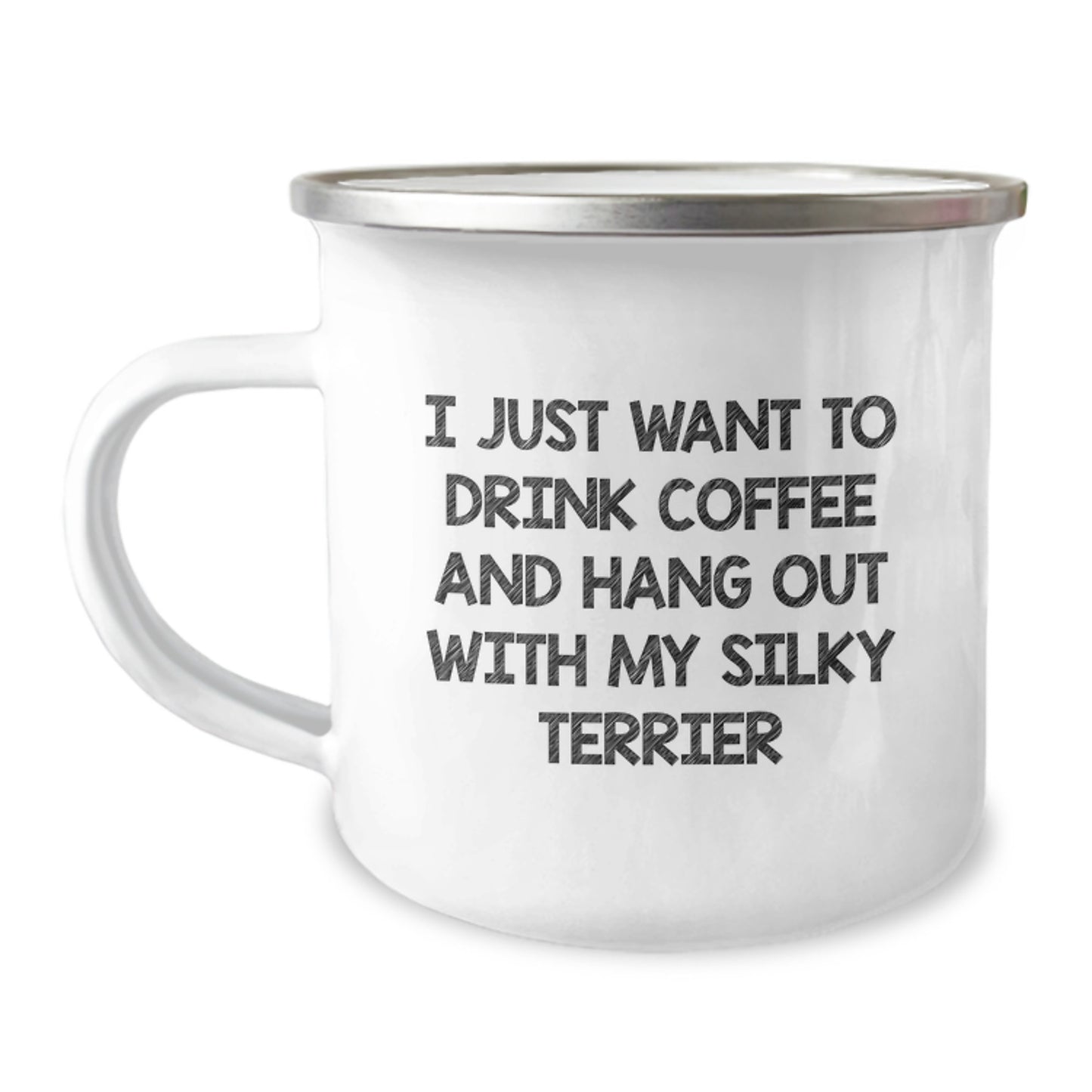 Funny Silky Terrier Dog Gifts for Men from Friends, Valentine's Unique Mugs for Coffee Lovers, I Just Want To Drink Coffee And Hang Out With My Silky Terrier - Image 1