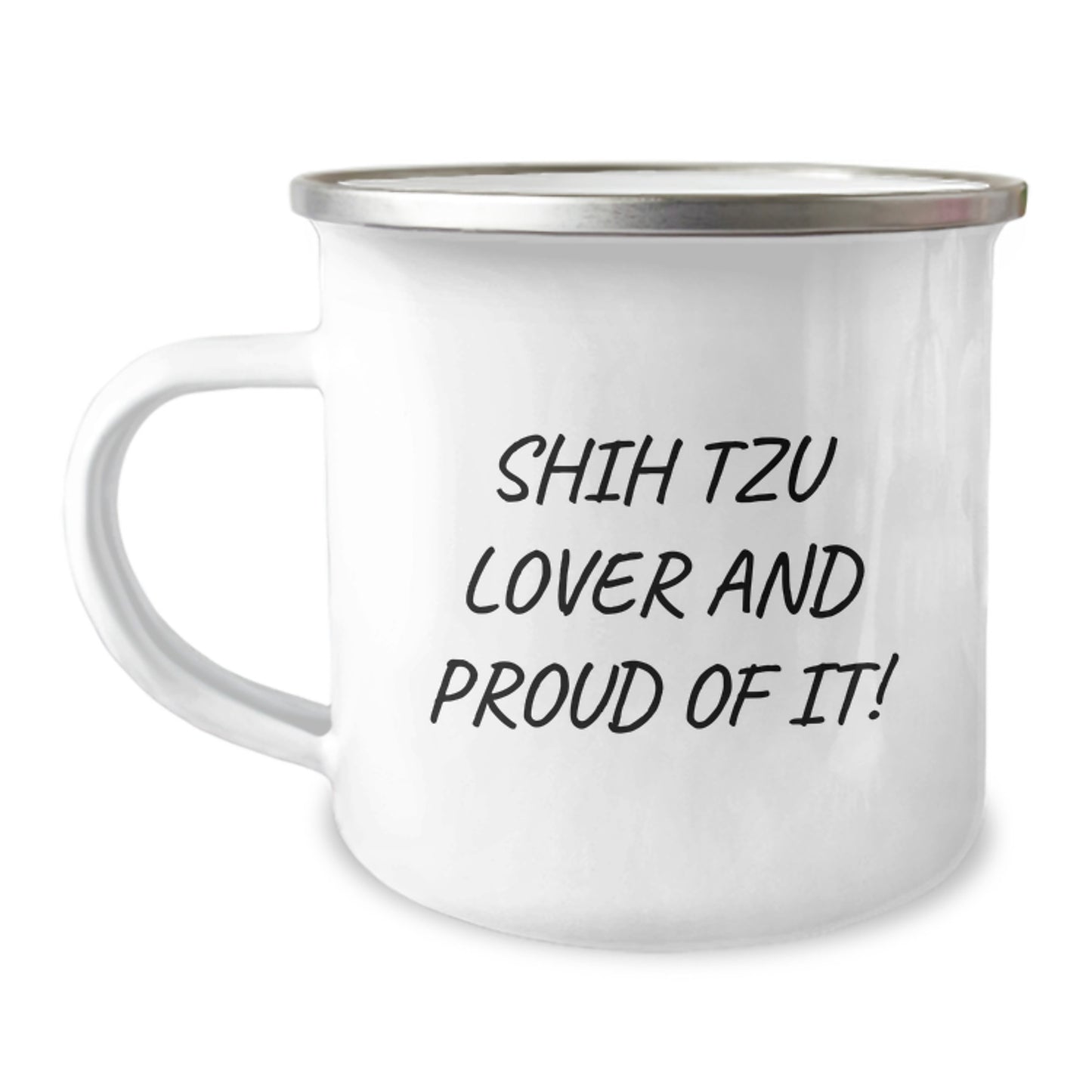 Shih Tzu Dog Lover Gifts for Men and Women, Valentine's Unique Camping Mug, Funny Quote - 'Shih Tzu Lover And Proud Of It!' - Gifts from Friends to Family - Image 1