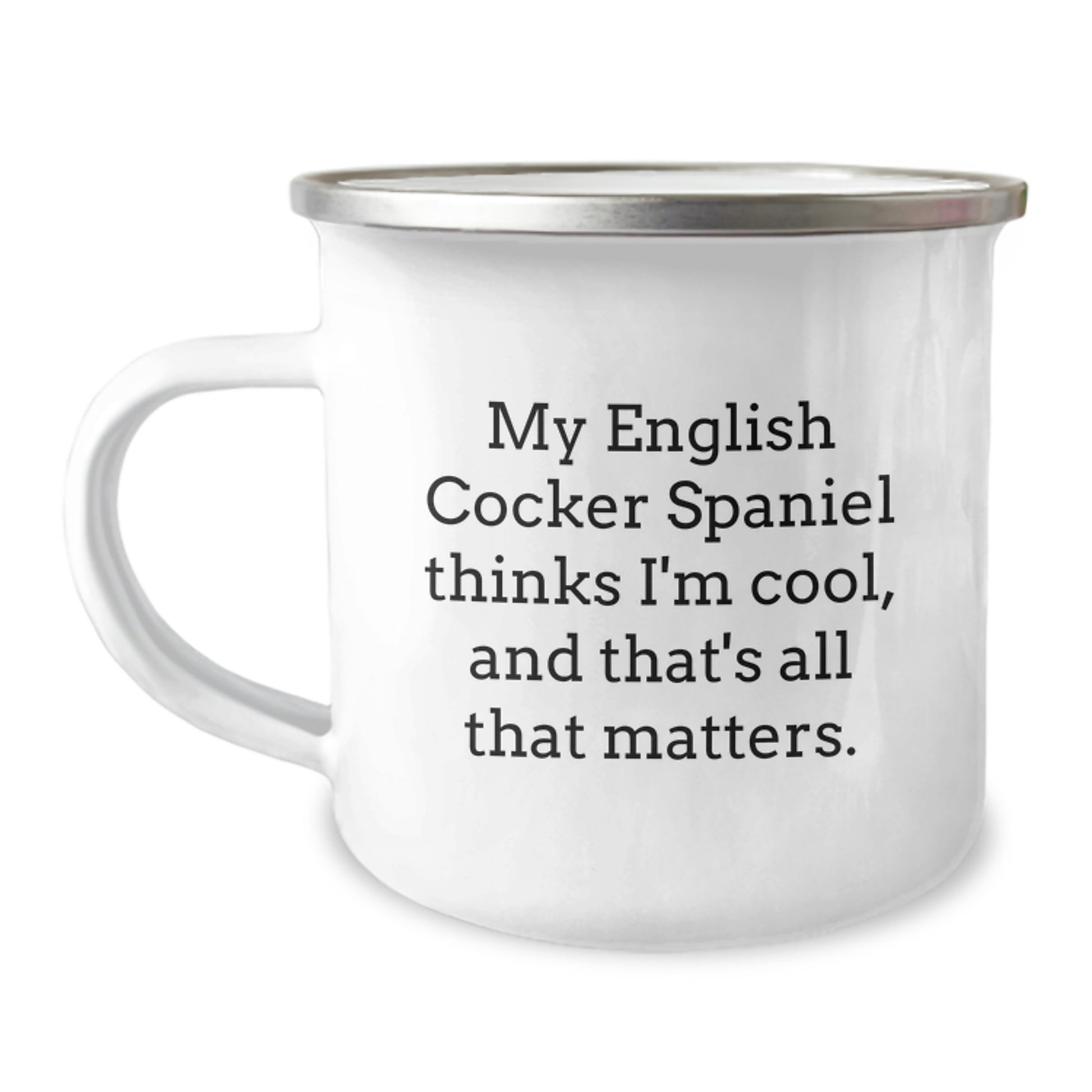 English Cocker Spaniel Dog Camping Mug - Funny Quote for Birthday Unique Gifts from Family to Friends - Image 1