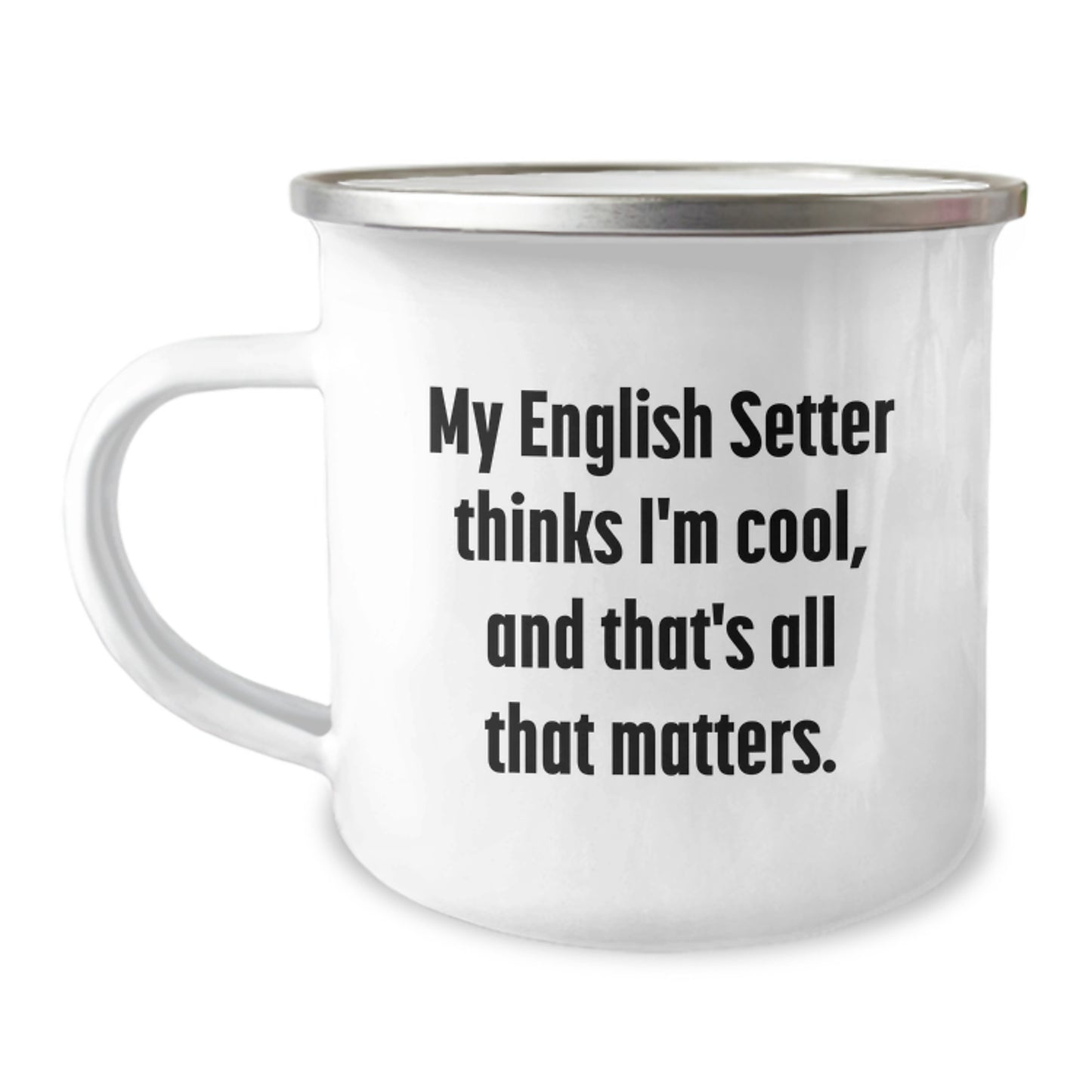 Funny English Setter Dog Camping Mug Gifts from Friends for Birthday Unique Treasures - Image 1