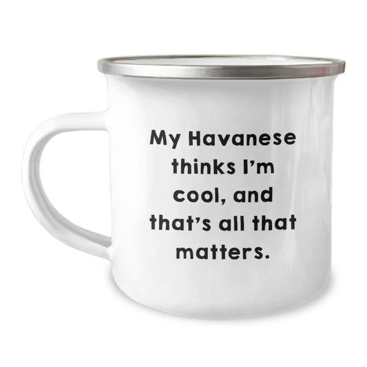 Funny Havanese Dog Camping Mug Gifts from Friends for Birthday Unique Presents - Image 1