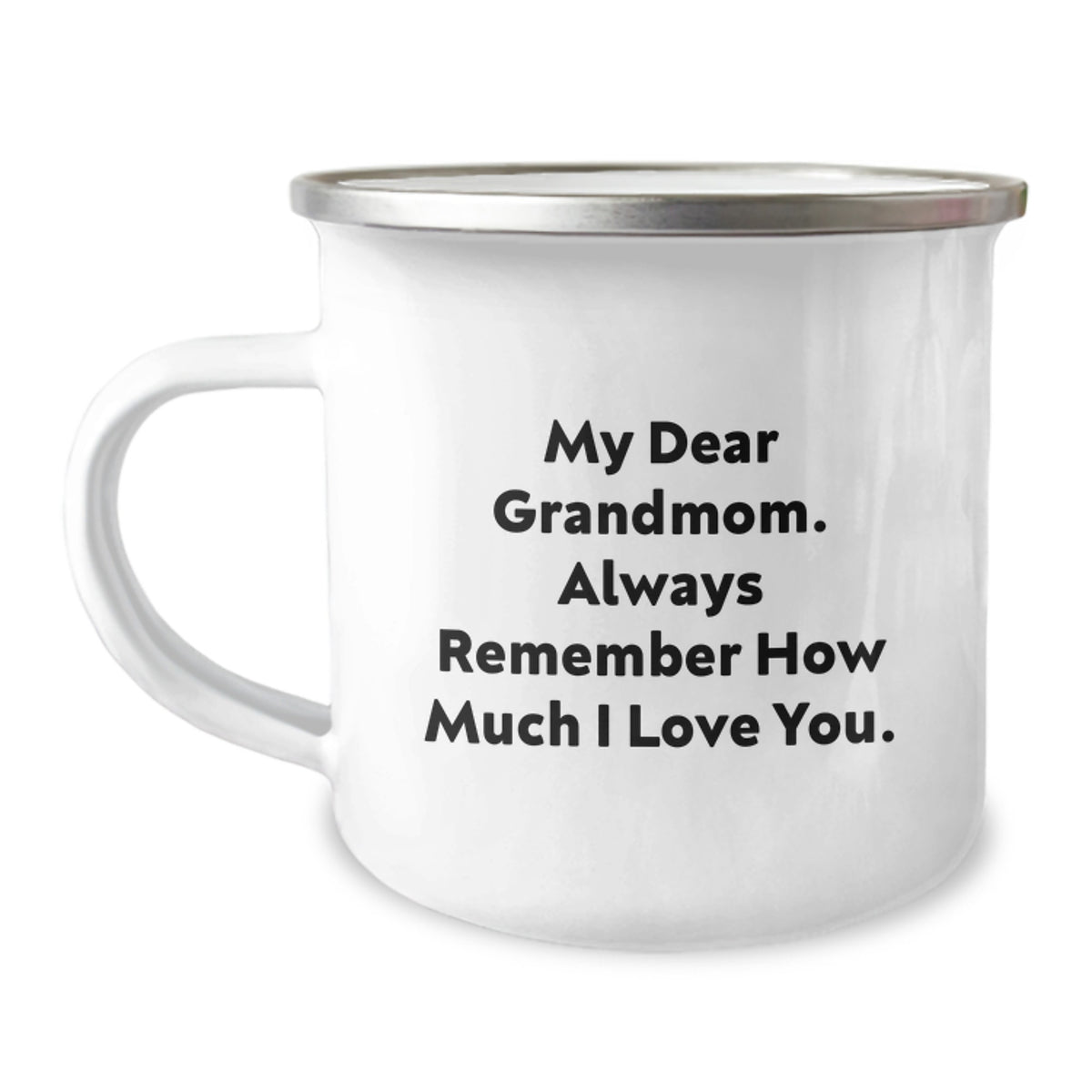 Grandmom Keepsake Camping Mug for Him Heartfelt Quote Christmas Gift - Image 1