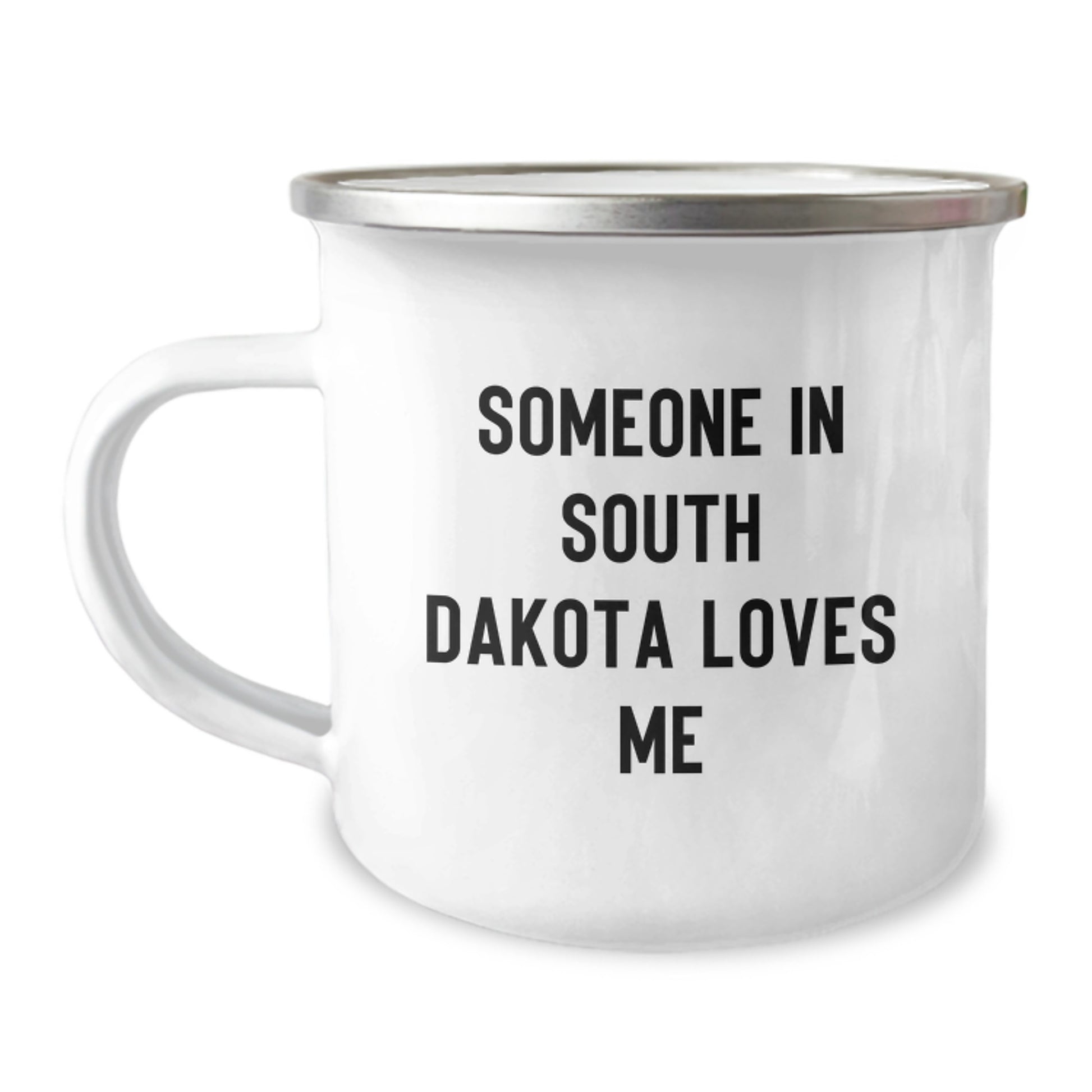 South Dakota Camping Mug - Funny Quote: Someone In South Dakota Loves Me Ideal Gift for South Dakota Enthusiasts, Friends, or Family Members - Image 1