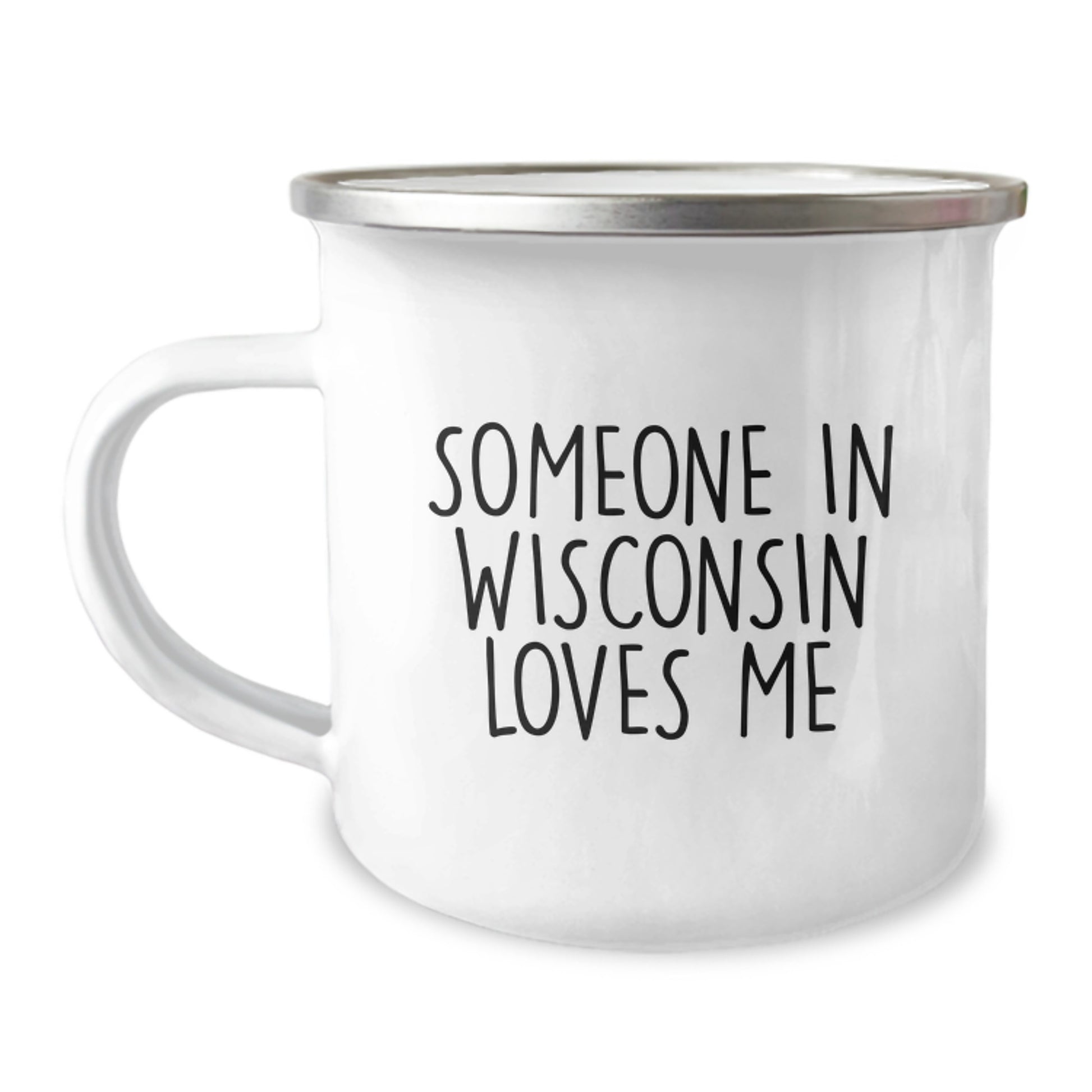Wisconsin Camping Mug Someone 'In Wisconsin Loves Me' Funny Valentine's Gifts from Friends - Image 1
