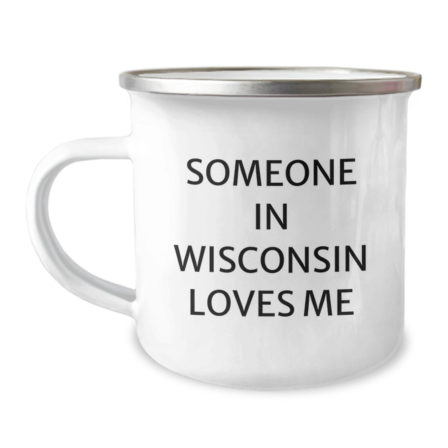 Wisconsin Camping Mug Gifts from Someone Who Loves You, Funny Quote for Valentine's Lover, Unique Camping Gifts for Men and Women - Image 1