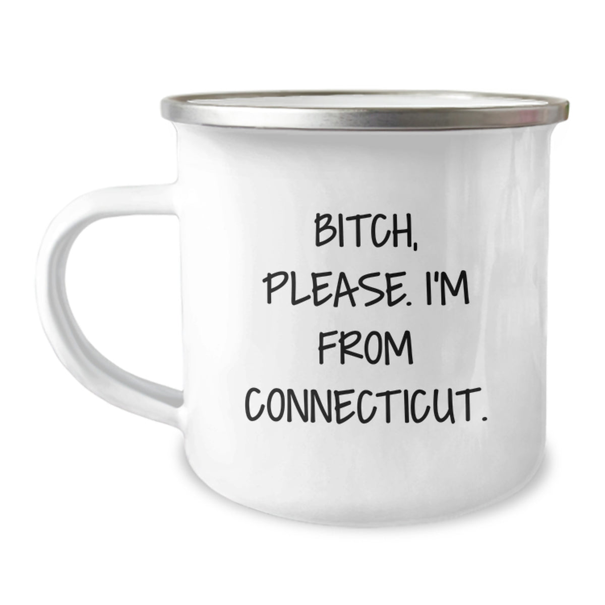 Connecticut Camping Mug - Funny Quote for Connecticut Lovers - Valentine's Unique Gifts from Friends for Connecticut Family - Image 1