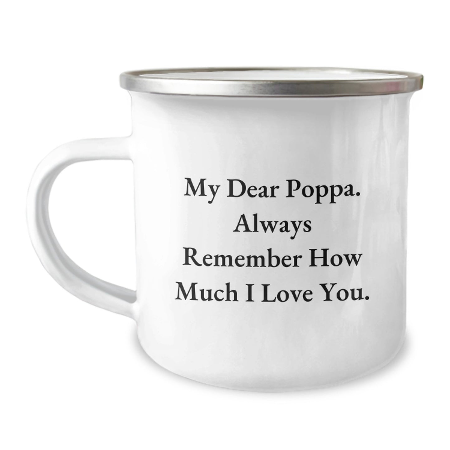Poppa Keepsake Camping Mug Birthday Gift for Him – My Dear Poppa - Image 1