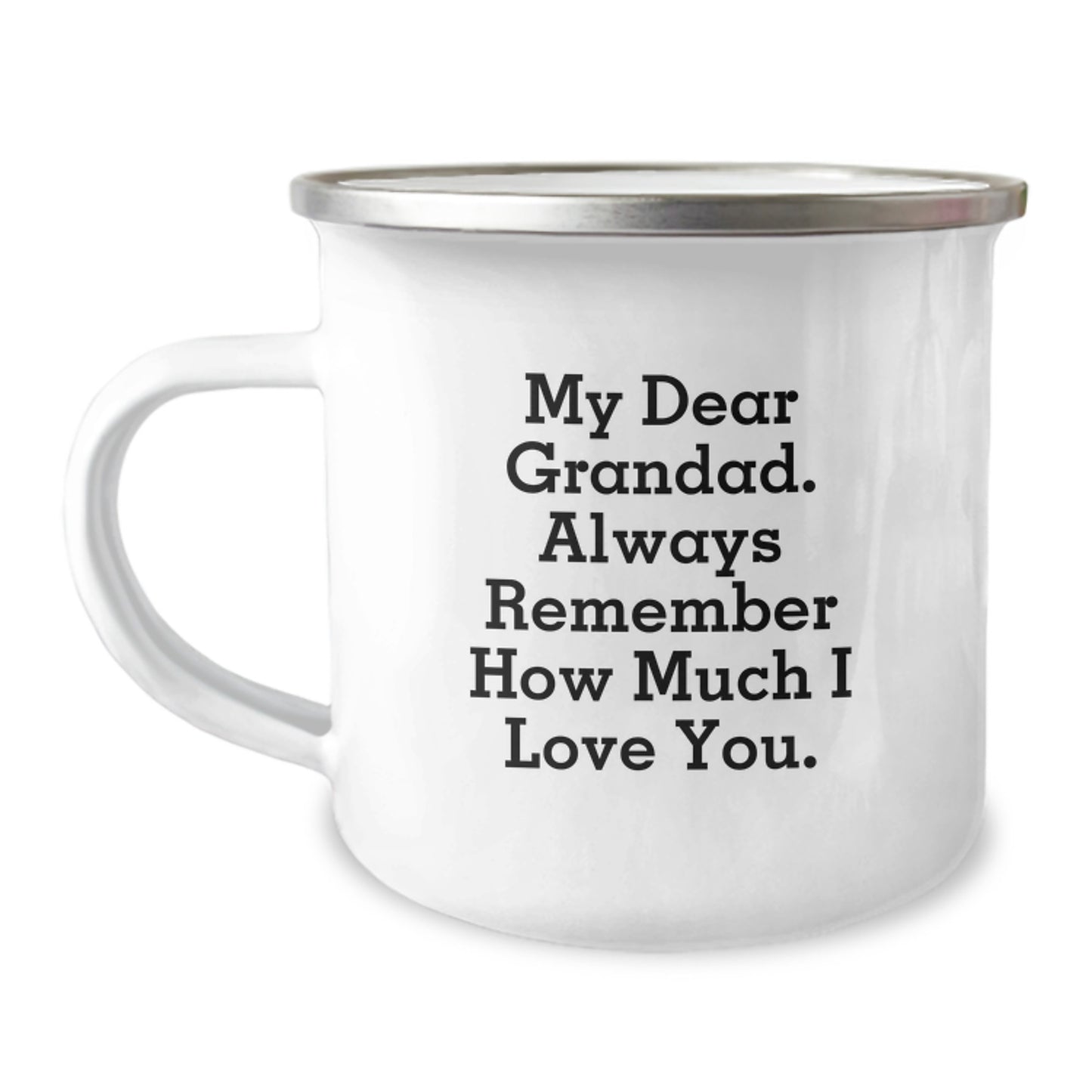 Grandad Gifts from Family, Funny Camping Mug for Graduation, 'My Dear Grandad. Always Remember How Much I Love You.' - Image 1
