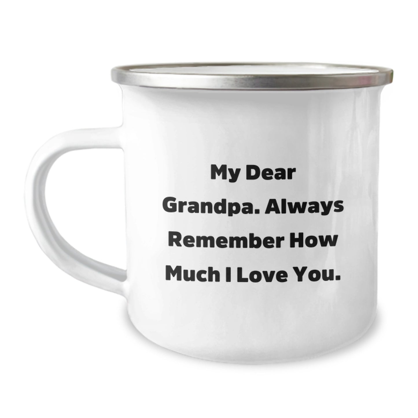 Funny Grandpa Camping Mug Gifts from Family - Graduation Unique Presents for Grandpa - My Dear Grandpa Always Remember How Much I Love You - Image 1