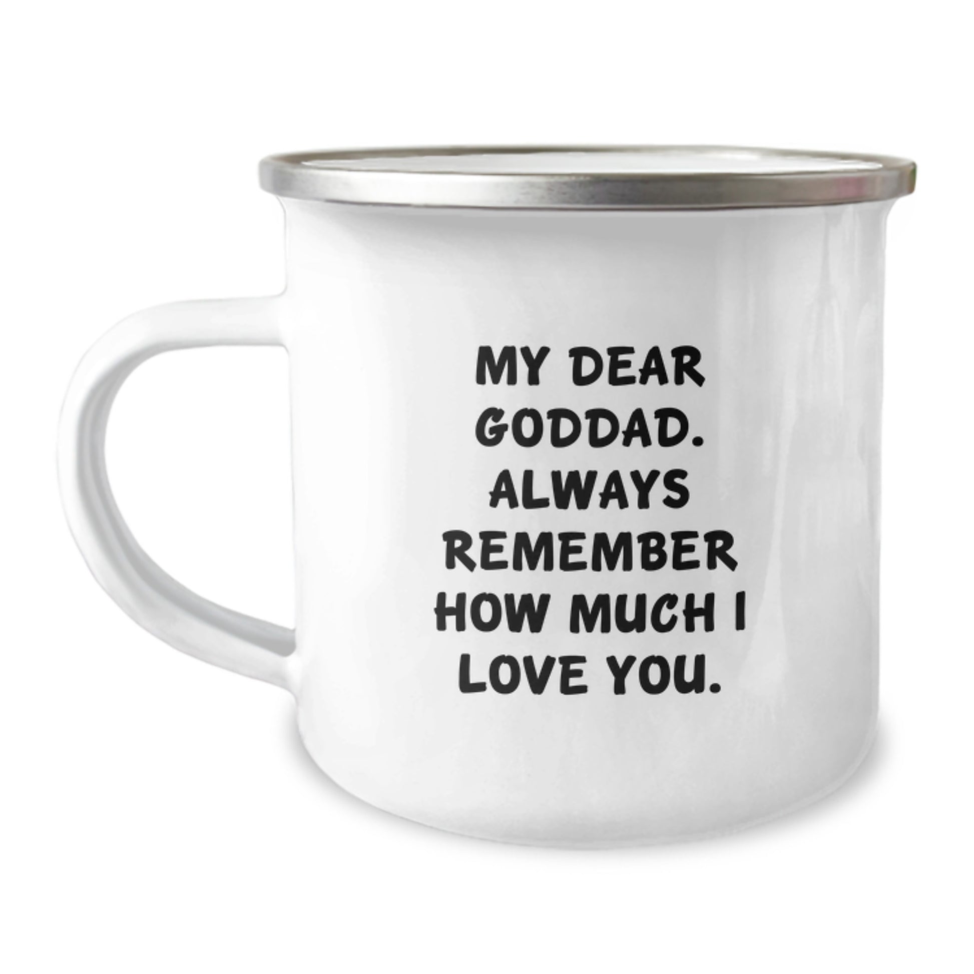 Funny Goddad Gifts for Men, Unique Camping Mugs with Inspirational Quote 'My Dear Goddad Always Remember How Much I Love You', Graduation Unique Gifts from Family - Image 1