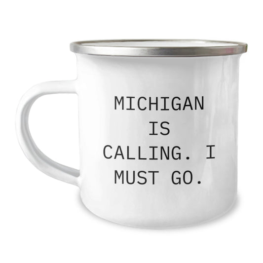 Funny Michigan Camping Mug, Gifts from Friends for Birthday, Michigan Is Calling I Must Go - Image 1