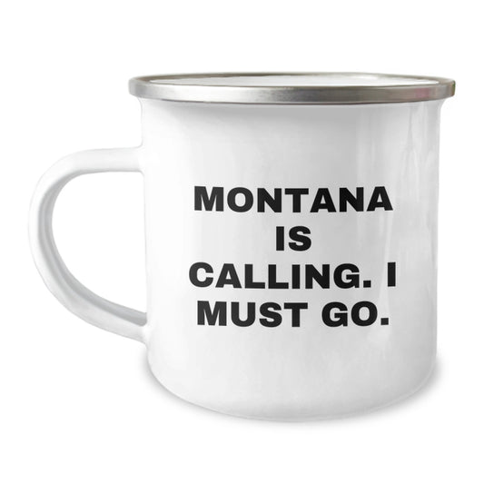 Handcrafted Montana Camping Mug Gifts from Friends for Birthday, Montana Is Calling, Unique Birthday Unique Gifts for Montana Lovers - Image 1