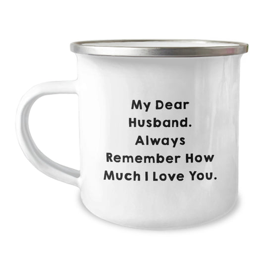 Funny Husband Quotes Camping Mug Gifts from Women for Husband on Graduation, Heartfelt Encouragement for Men, Enamel 12 oz Stainless Steel - Image 1
