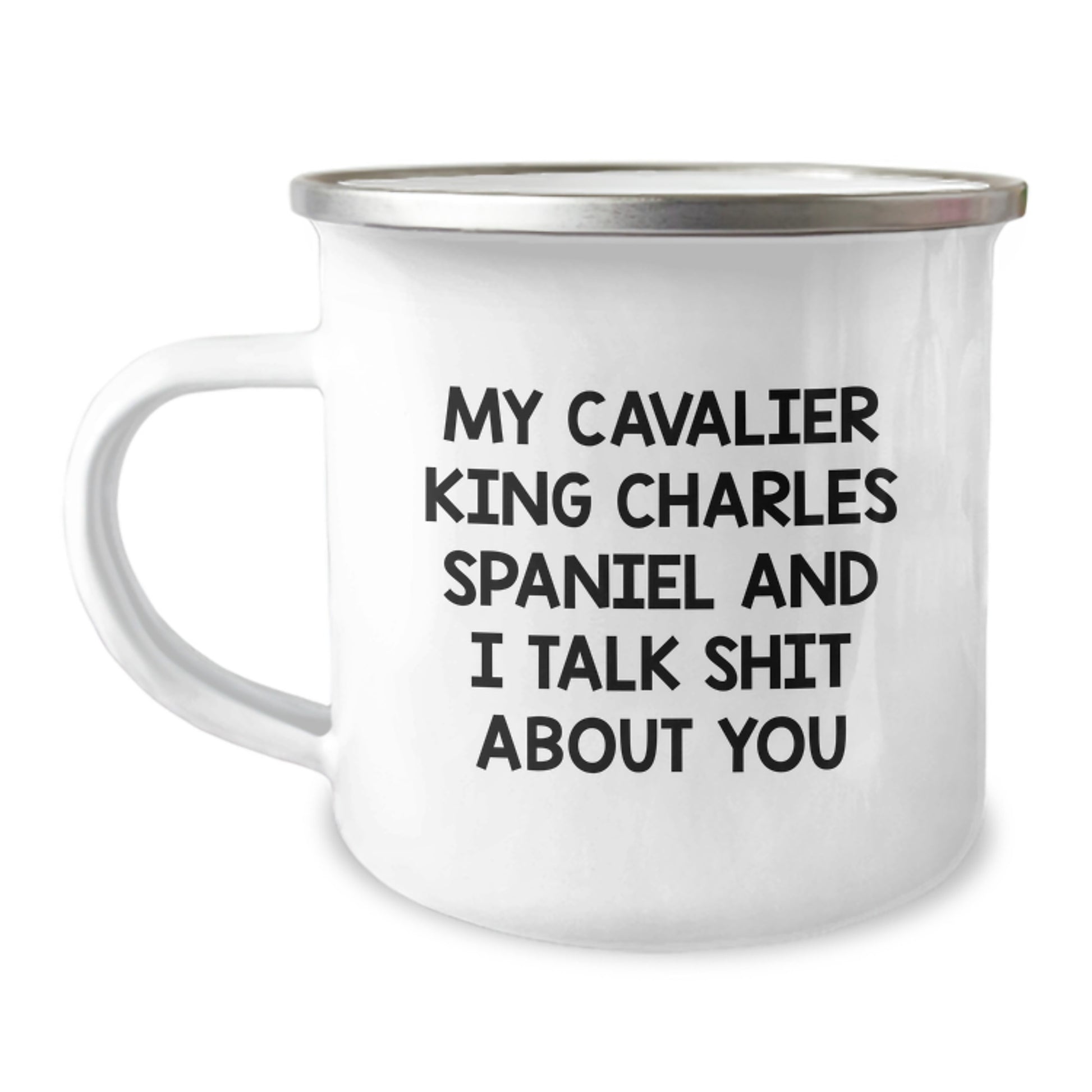 Funny Cavalier King Charles Spaniel Dog Gifts for Men - My Dog and I Talk Shit About You - Graduation Unique Mugs for Friends from Family - Image 1