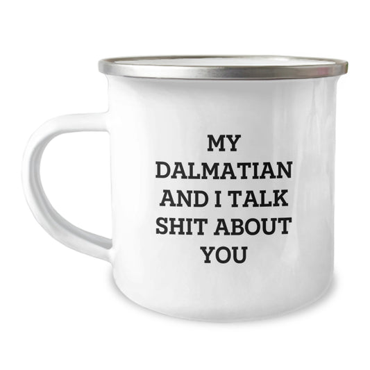 Dalmatian Keepsake Camping Mug for Him Birthday Gift with Bold Humor - Image 1