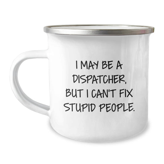 Dispatcher Keepsake Camping Mug Birthday Gift for Him - Image 1