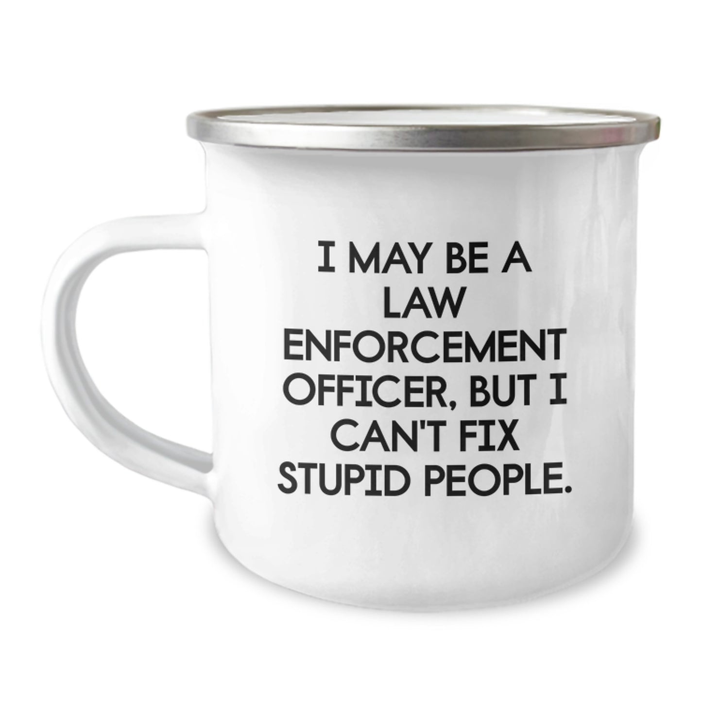 Funny Law Enforcement Officer Gifts from Family, Law Enforcement Officer Camping Mug for Men, Women, Coworkers, Unique Graduation Unique Gifts - Image 1