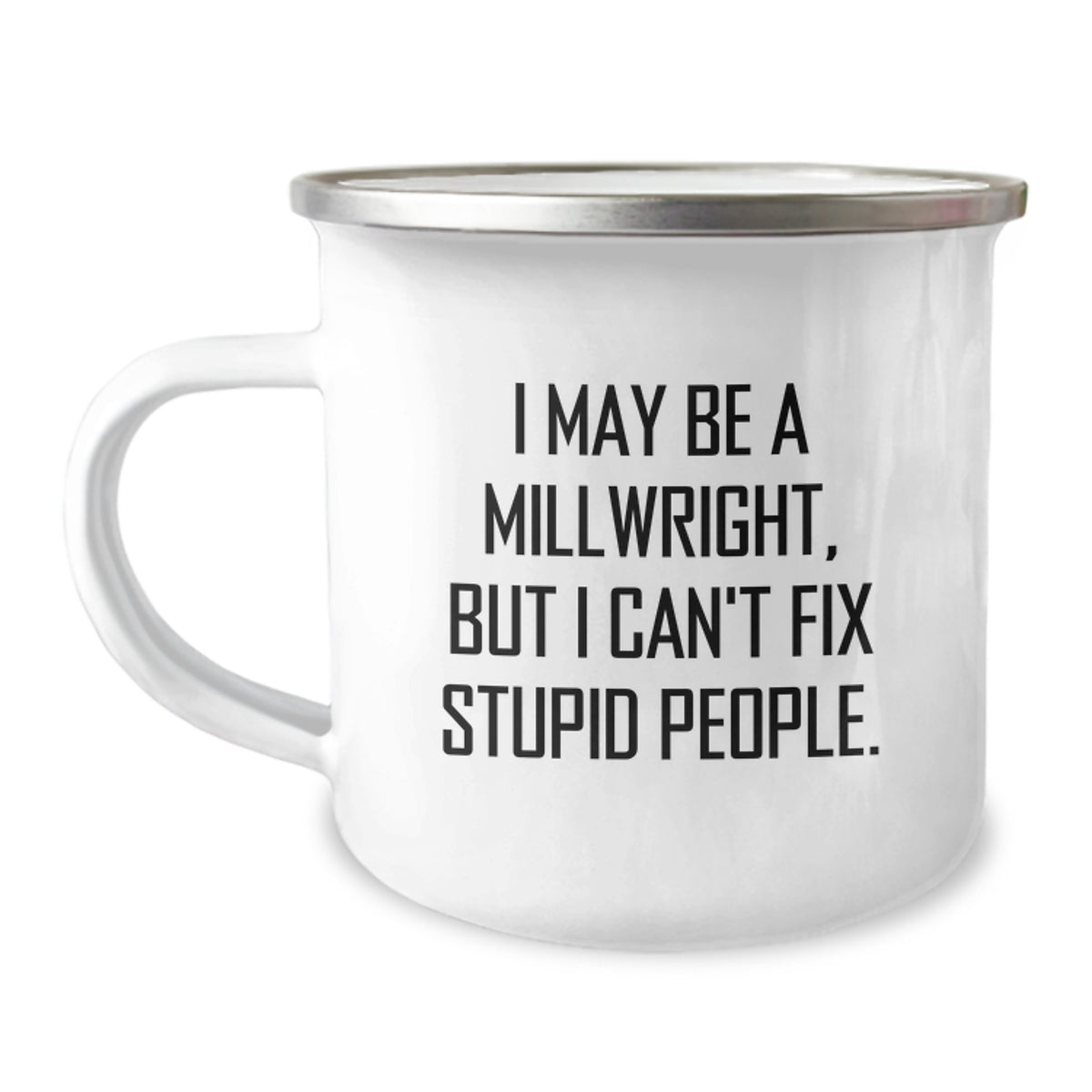 Millwright Keepsake Stainless Steel Camping Mug for Him Birthday Gift - Image 1