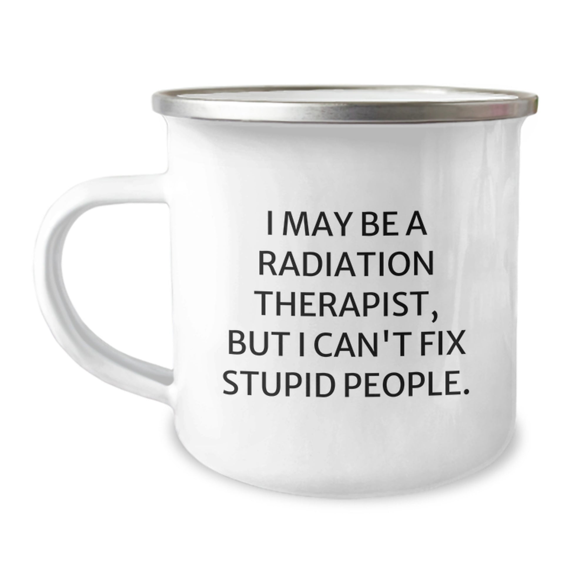 Birthday Gift Camping Mug for Her – Radiation Therapist Humor Present - Image 1