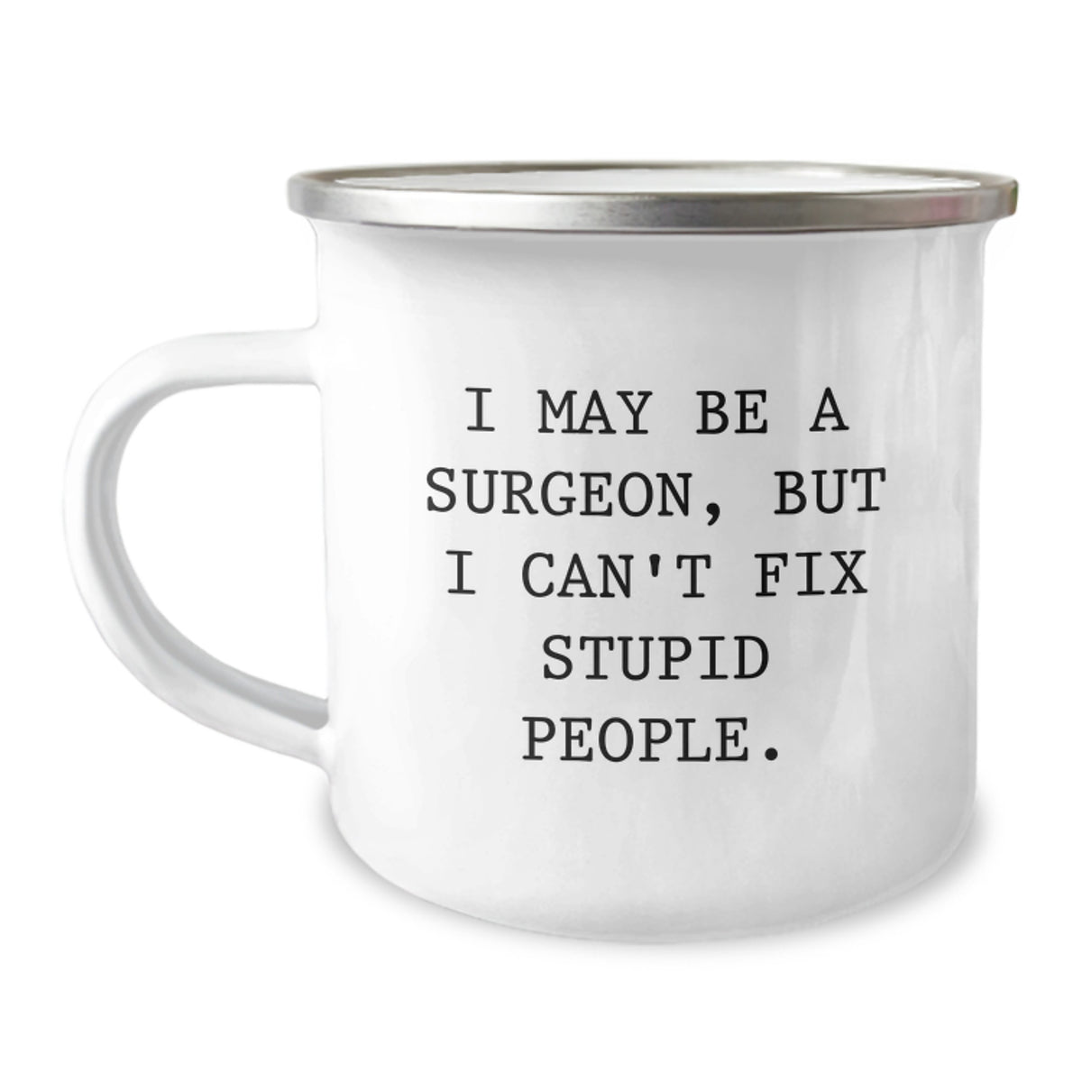 Surgeon Keepsake Camping Mug for Him Birthday Gift with witty quote - Image 1
