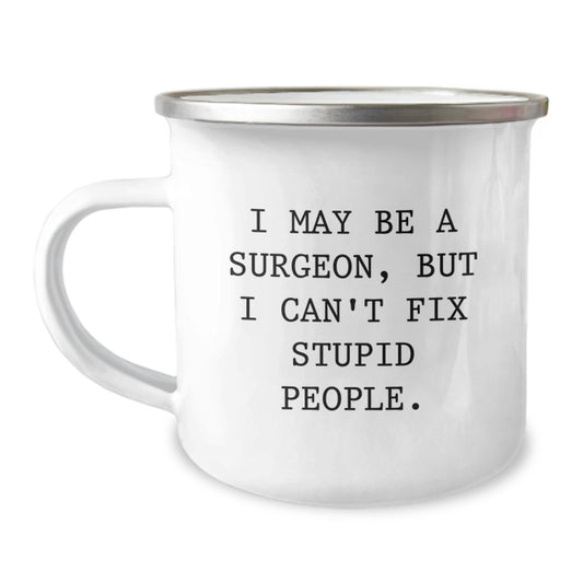Surgeon Keepsake Camping Mug for Him Birthday Gift with witty quote - Image 1
