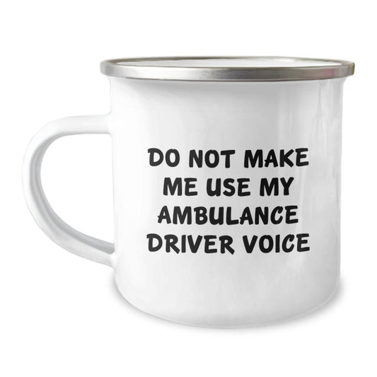 Ambulance Driver Gifts, Funny Motivational Graduation Unique Gifts for Ambulance Driver Men, Funny Camping Mug for Ambulance Driver Friends, Gifts from Men to Ambulance Driver - Image 1