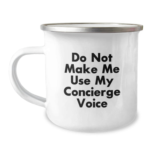 Concierge Camping Mug – Funny Voice Quote Birthday Gift for Friends - Image 1