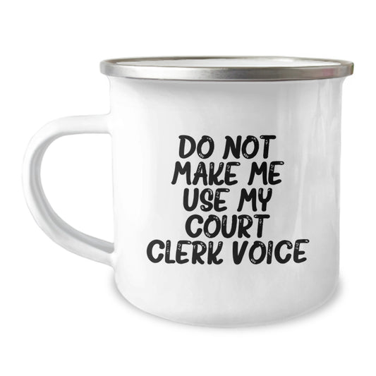 Court Clerk Gifts from Friends, Funny Court Clerk Camping Mug for Court Clerk, Perfect Graduation Unique Gifts - Image 1