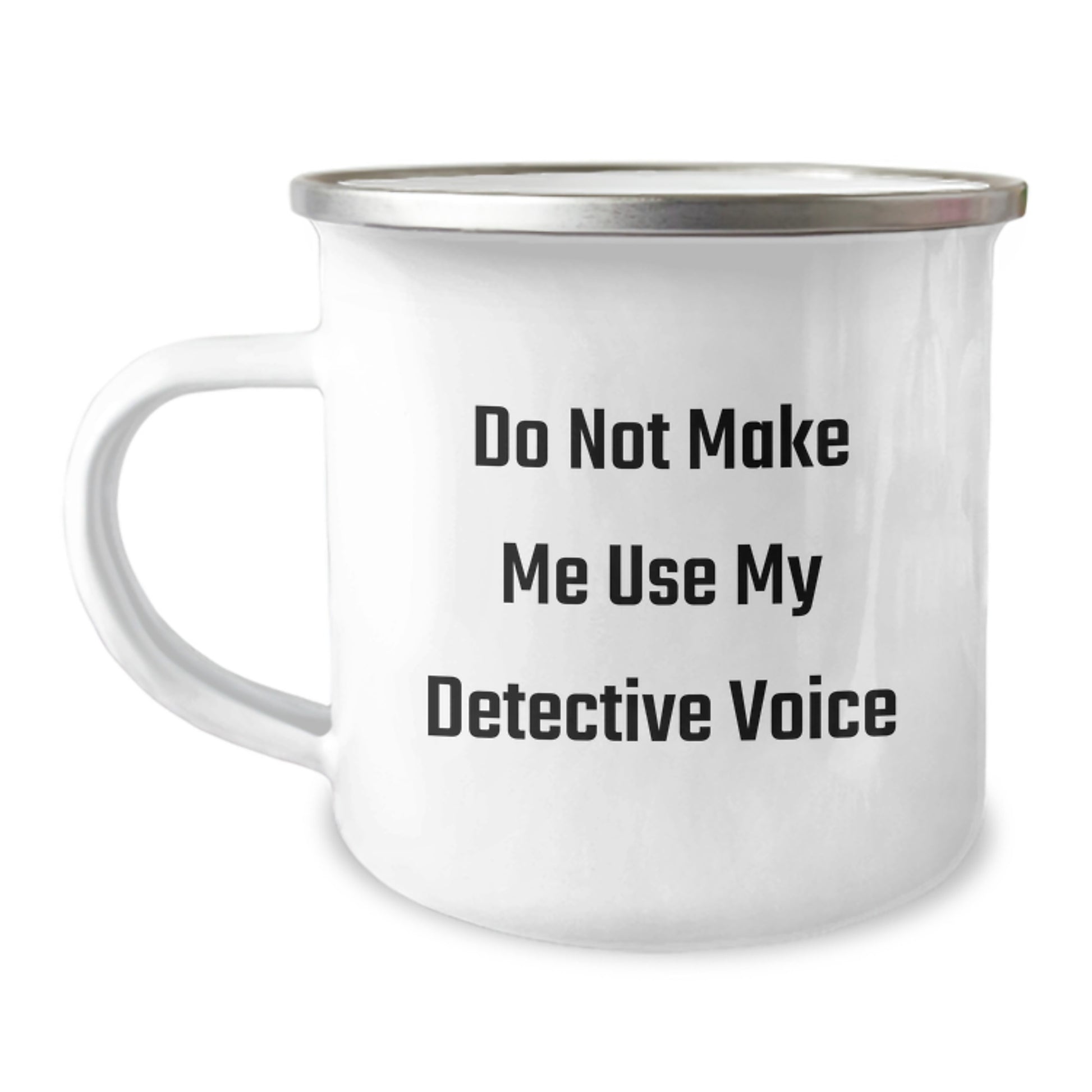 Detective Camping Mug - Funny Graduation Gift from Friends to Detective Men - Image 1