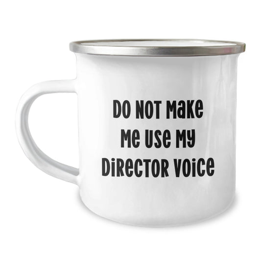 Funny Director Gifts for Men, Camping Mug for Graduation Unique Gifts from Friends, 'Don't Make Me Use My Director Voice' Funny Mug - Image 1
