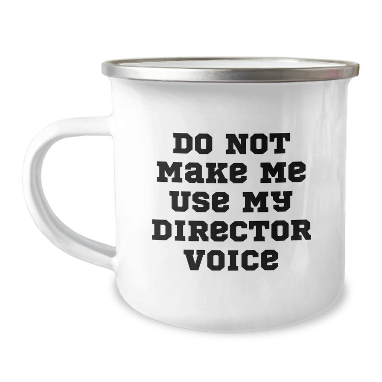 Funny Director Gifts for Men, Unique Camping Mug for Graduation Unique Gifts, Director Quote 'Do Not Make Me Use My Director Voice' - Image 1