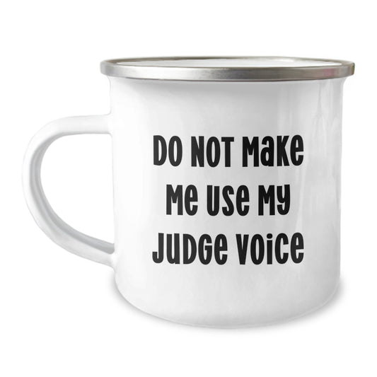 Funny Judge Quotes Gifts for Judge Friends Family - Gifts from Friends to Judge - Judge Camping Mug for Graduation Unique Gifts - Image 1