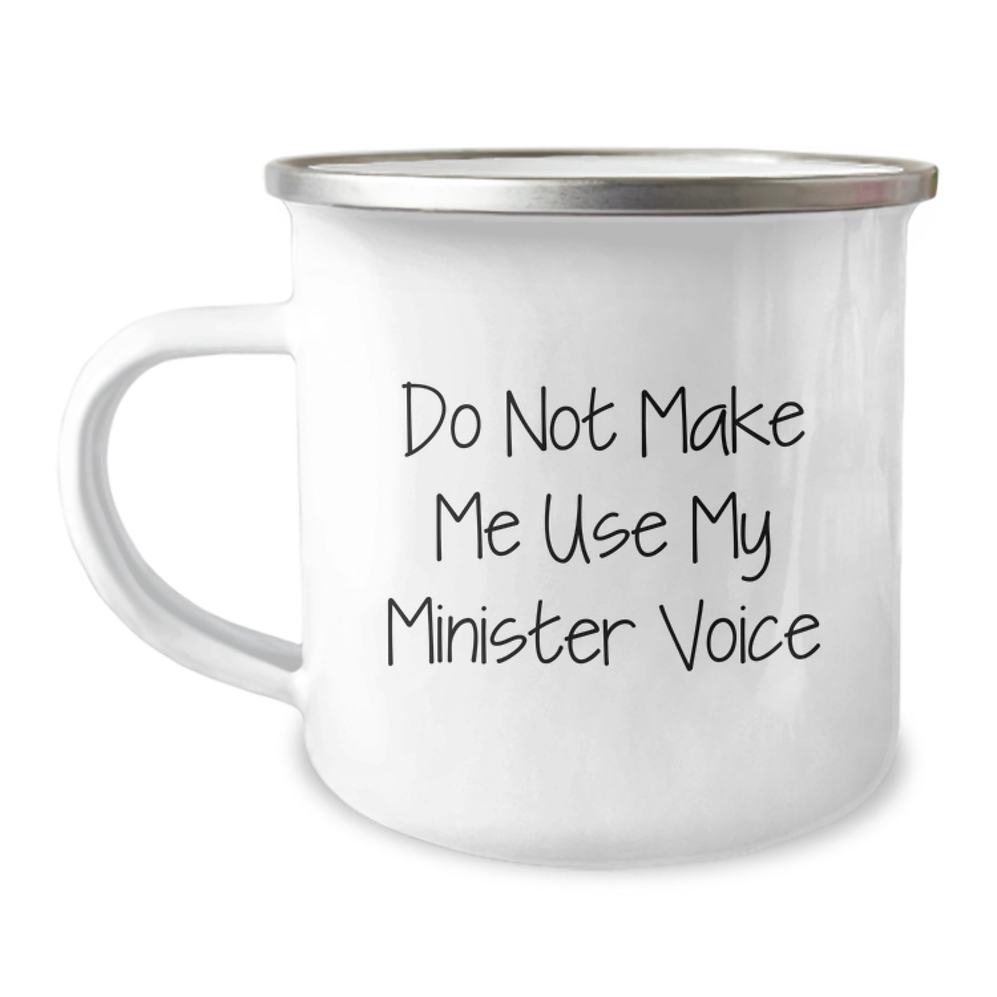 Funny Minister Gifts for Men, Women, Friends, and Family - Camping Mug - Do Not Make Me Use My Minister Voice - Image 1