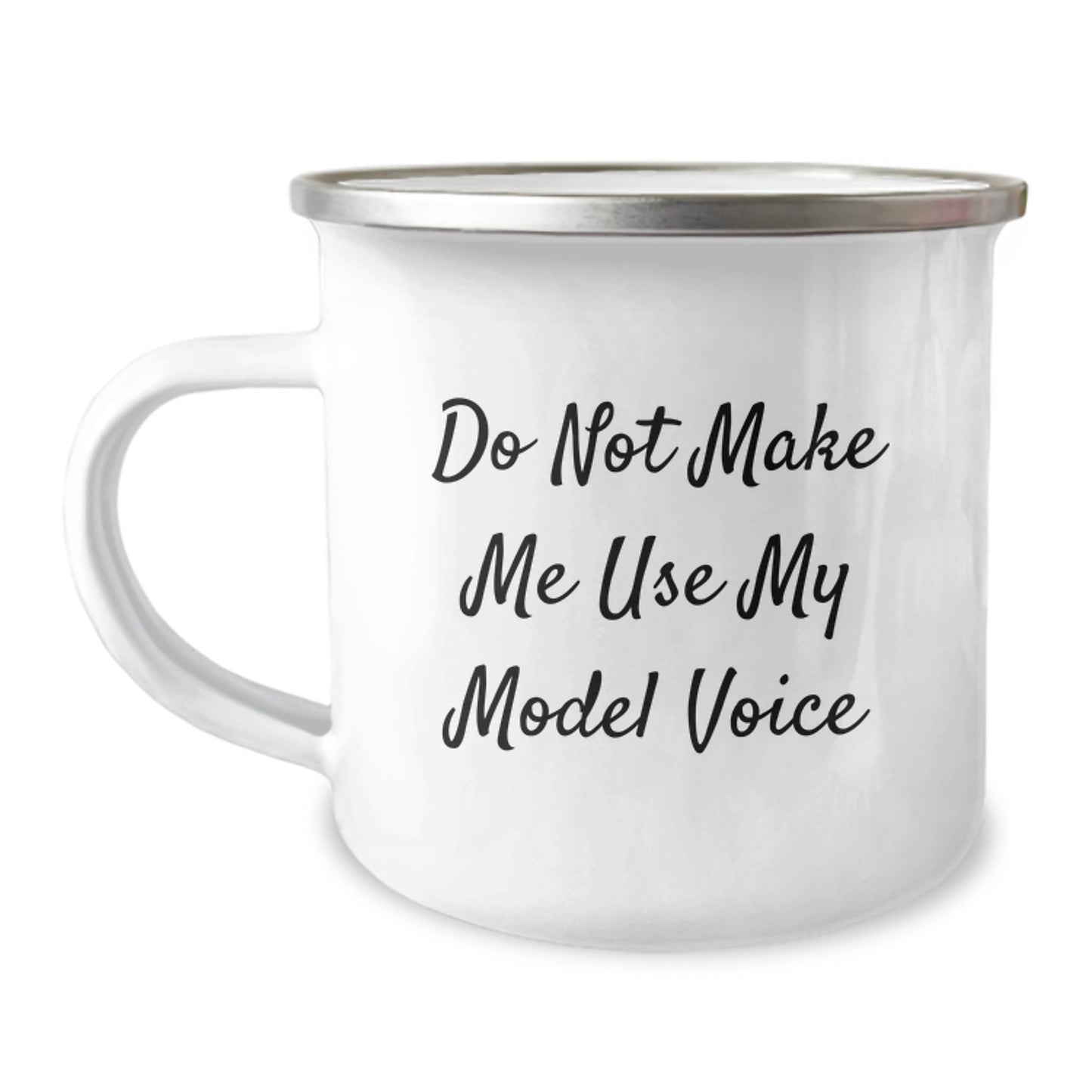 Funny Model Gifts for Friends, Model Camping Mug, Do Not Make Me Use My Model Voice - Graduation Unique Gifts from Men, Women, Family - Image 1