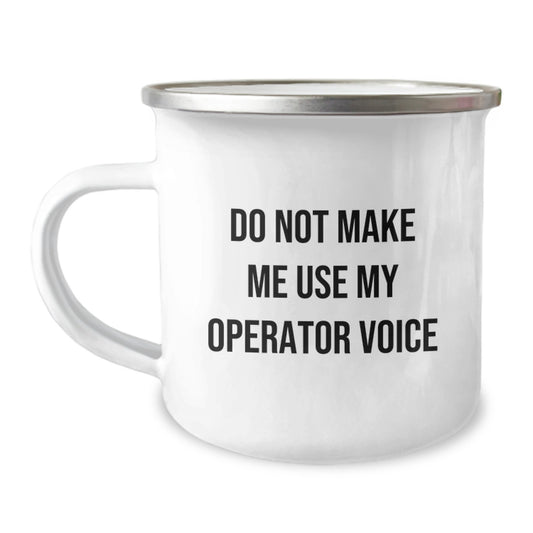 Funny Operator Gifts from Friends and Family for Graduation Unique Operator Camping Mug - Image 1