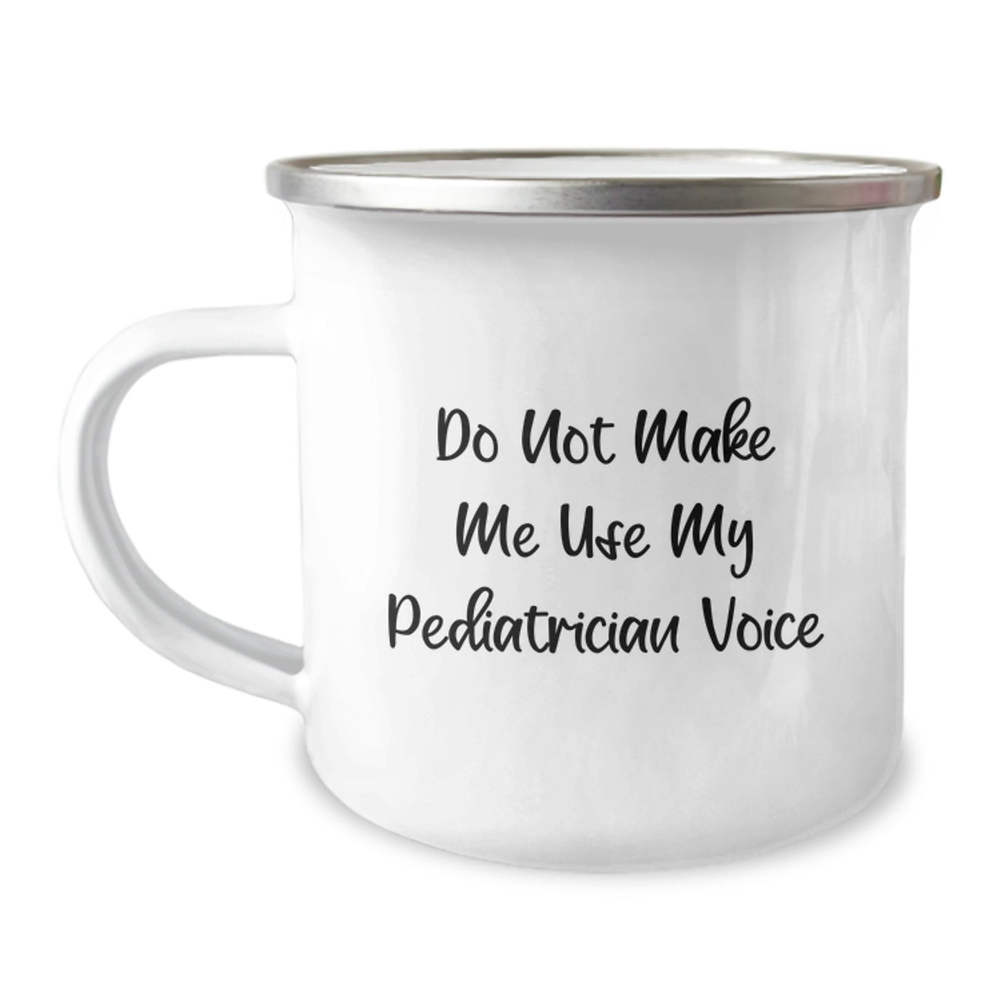 Funny Pediatrician Gifts from Men, Unique Camping Mug for Pediatrician Friends, 'Do Not Make Me Use My Pediatrician Voice' Graduation Unique Gifts - Image 1