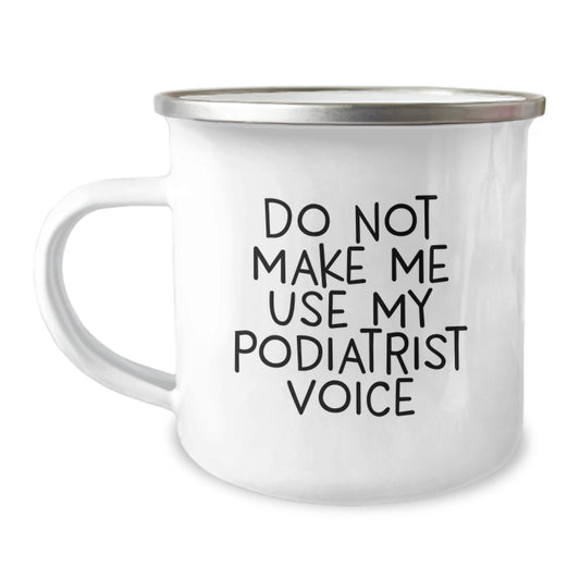 Birthday Gift Camping Mug for Her Podiatrist Present - Image 1