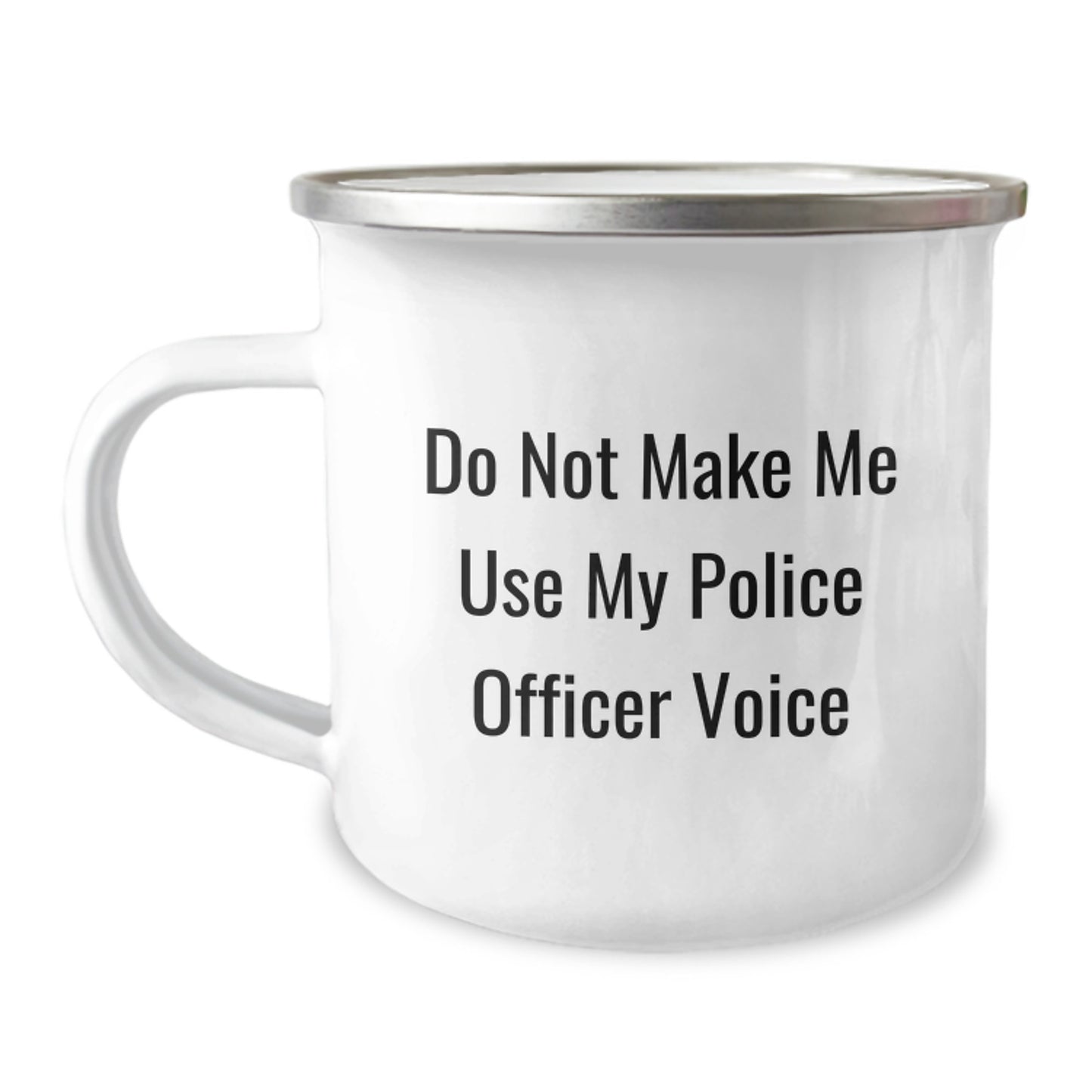 Police Officer Camping Mug Memento for Teens Birthday Gift With Slogan - Image 1