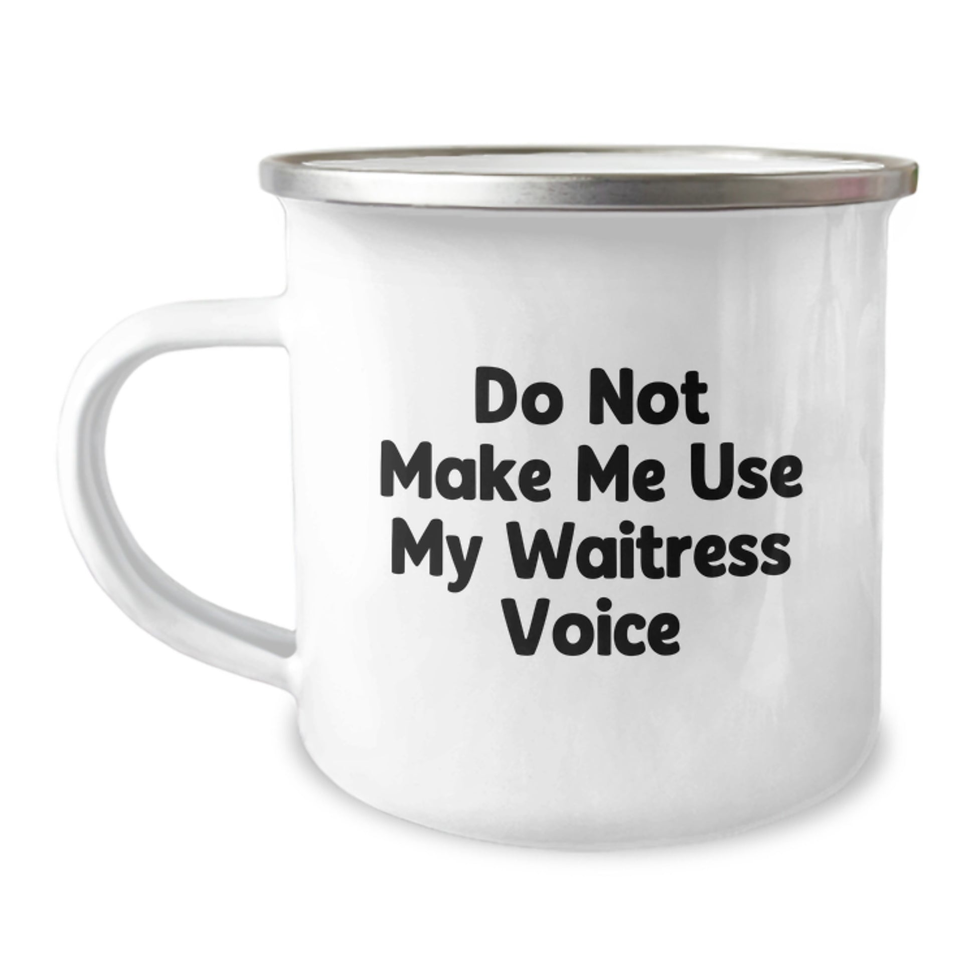 Premium Waitress Quote Keepsake Camping Mug for Him Birthday Gift - Image 1