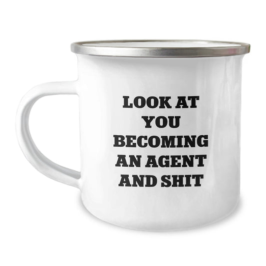 Funny Agent Gifts for Agents, Camping Mug for Graduation, Look At You Becoming An Agent And Shit - Image 1