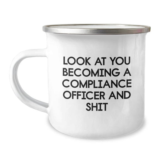 Funny Compliance Officer Gifts for Men - 'Look At You Becoming A Compliance Officer' Camping Mug - Unique Graduation Gifts from Friends, Coworkers to Family Members - Image 1