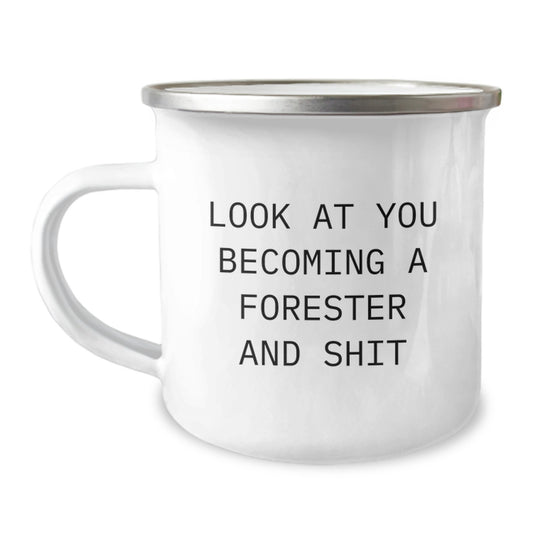 Funny Forester Gifts, Look At You Becoming A Forester And Shit Camping Mug for Forester, Unique Mother's Day Unique Gifts from Men to Women Friends Coworkers Family - Image 1