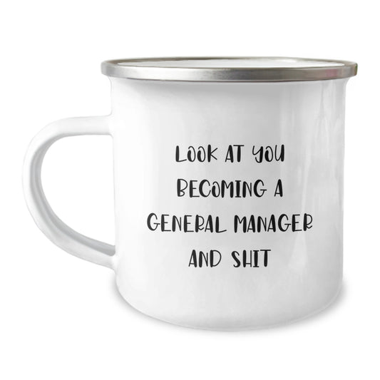 Funny General Manager Gifts from Men, Unique Valentine's Unique Gifts for General Manager, Camping Mug with Inspirational Quote - Image 1