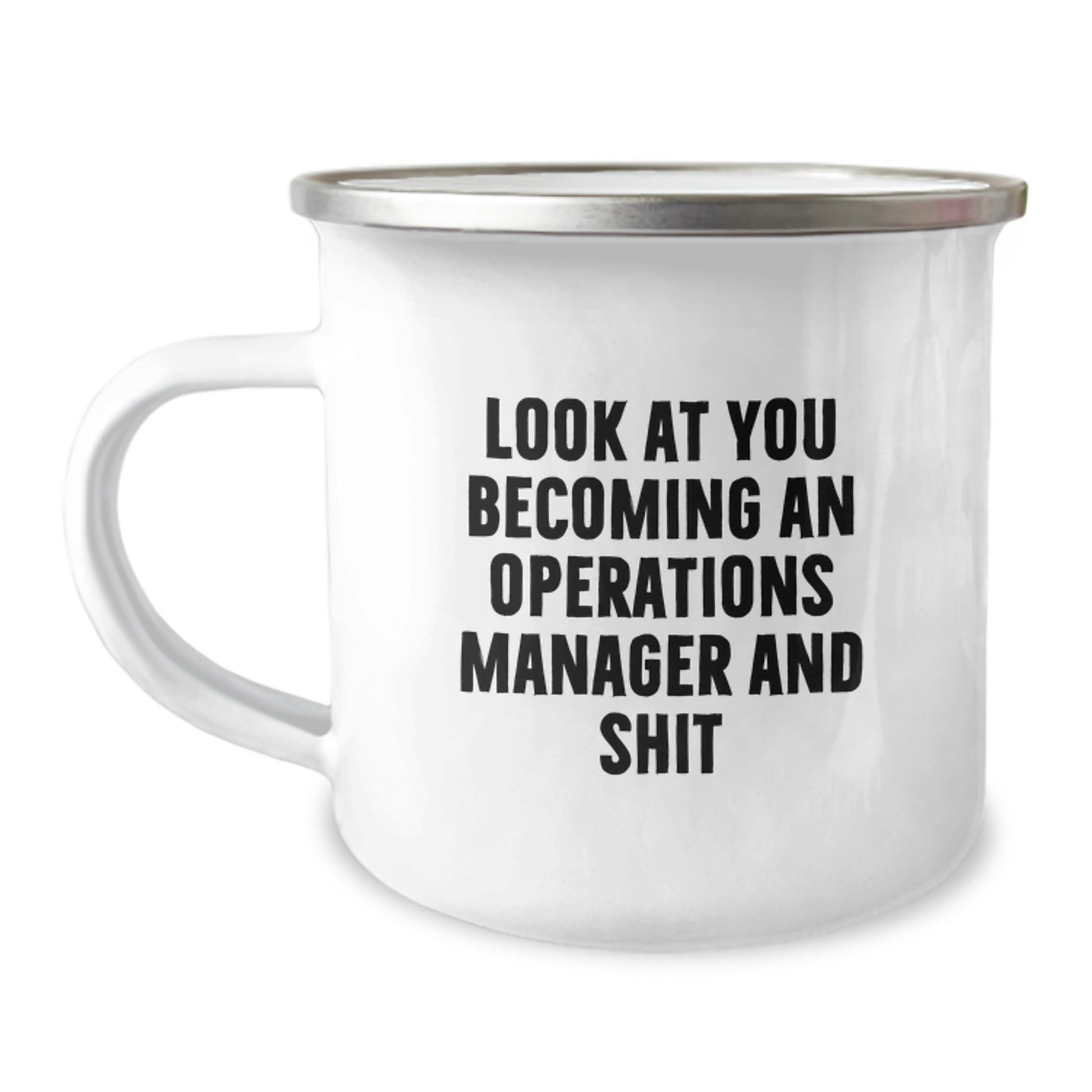 Funny Operations Manager Gifts, Unique Camping Mug for Graduation, Look At You Becoming An Operations Manager And Shit - Gifts from Friends for Operations Manager Men - Image 1