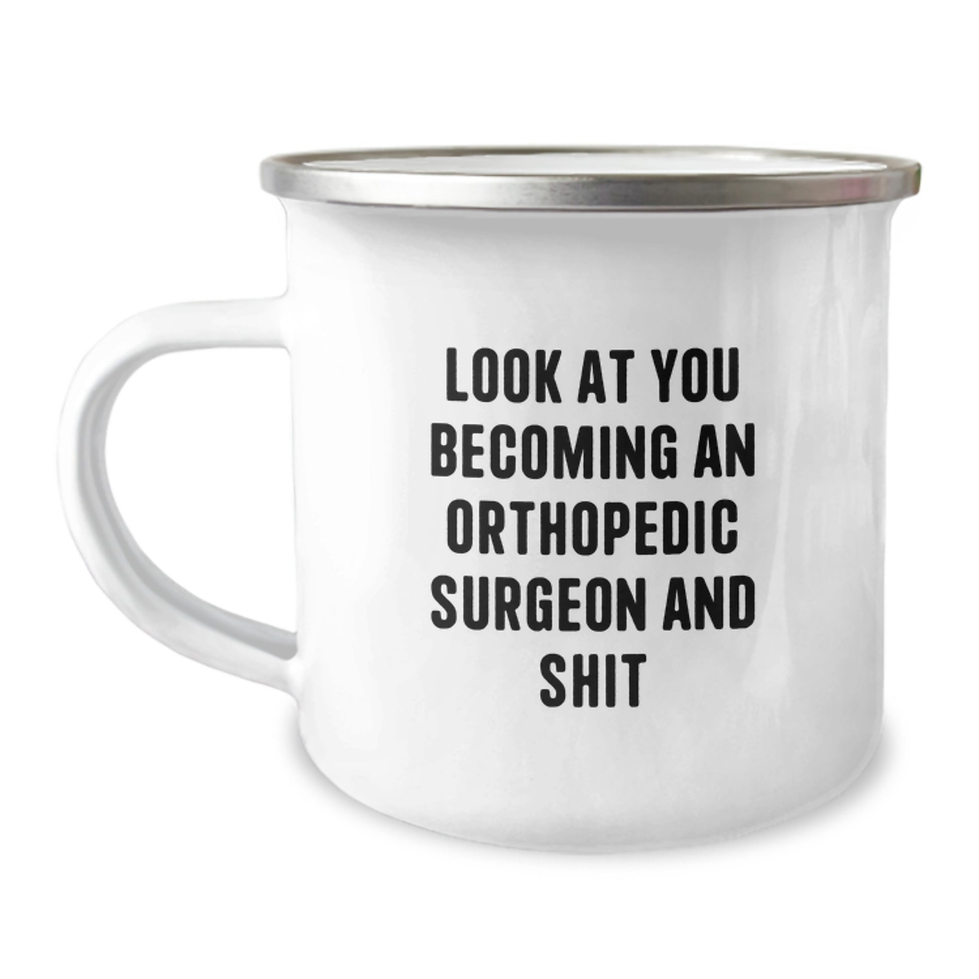 Funny Orthopedic Surgeon Gifts from Family - Unique Camping Mug for Orthopedic Surgeon Women on Mother's Day - Quotes for Orthopedic Surgeon - Image 1